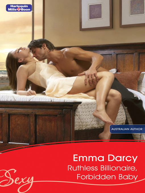 Title details for Ruthless Billionaire, Forbidden Baby by Emma Darcy - Available